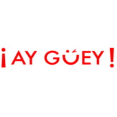 ¡AY GÜEY!